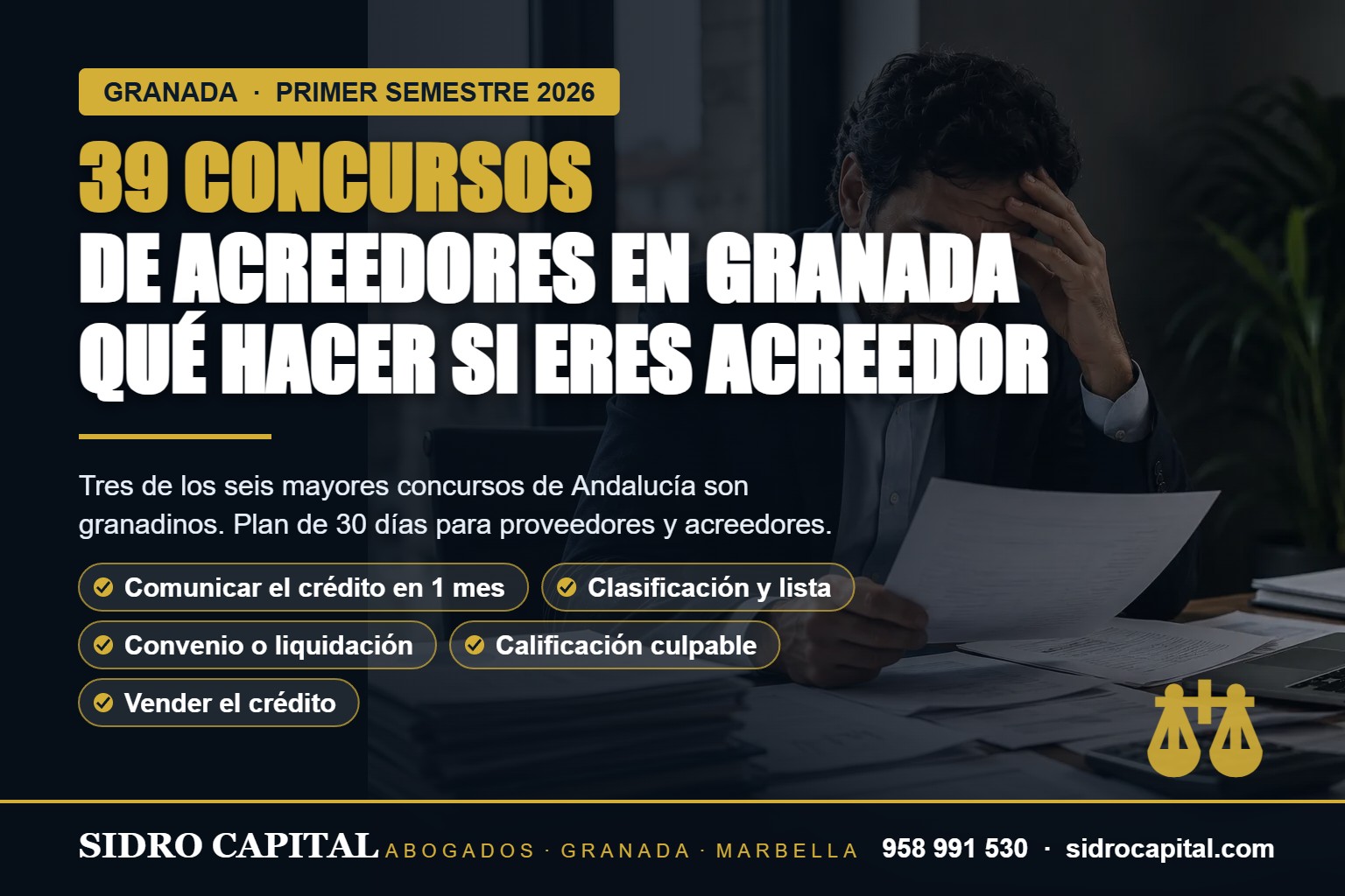 Concursos de acreedores en Granada en 2026: 39 en seis meses y tres de los seis mayores de Andalucía. Qué hacer si eres acreedor